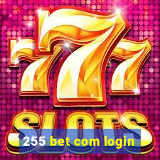 255 bet com login